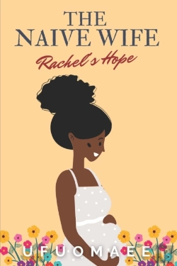 Bertrand.pt - The Naive Wife - Rachel'S Hope