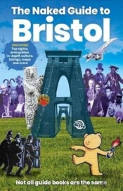 The Naked Guide To Bristol