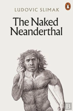 Bertrand.pt - The Naked Neanderthal