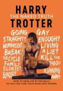 The Naked Truth: How To Grab Life By The
