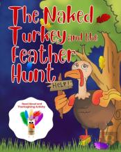 The Naked Turkey And The Feather Hunt