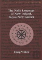 The Nalik Language Of New Ireland, Papua New Guinea