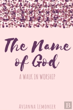 Bertrand.pt - The Name Of God: A Walk In Worship