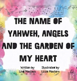 Bertrand.pt - The Name Of Yahweh, Angels And The Garden Of My Heart