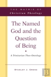The Named God And The Question Of Being