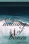 The Naming Of Bones