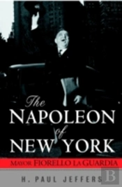 The Napoleon Of New York