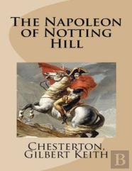 The Napoleon Of Notting Hill (Annotated)