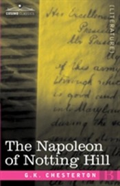 The Napoleon Of Notting Hill