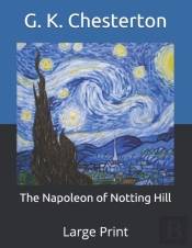 The Napoleon Of Notting Hill