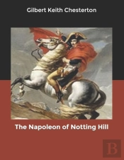 The Napoleon Of Notting Hill