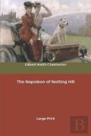 The Napoleon Of Notting Hill