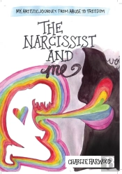The Narcissist And Me