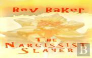 The Narcissist Slayer