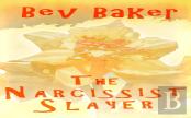 The Narcissist Slayer