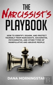 The Narcissist'S Playbook
