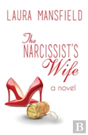 The Narcissist'S Wife