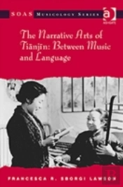 The Narrative Arts Of Tianjin: Between Music And Language