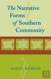 The Narrative Forms Of Southern Community