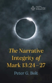 The Narrative Integrity Of Mark 13:24-27