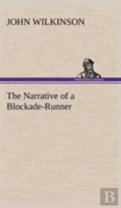 The Narrative Of A Blockade-Runner