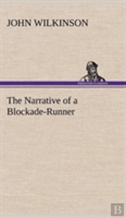 Bertrand.pt - The Narrative Of A Blockade-Runner