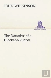 The Narrative Of A Blockade-Runner