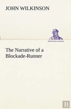 Bertrand.pt - The Narrative Of A Blockade-Runner