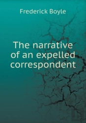 The Narrative Of An Expelled Correspondent