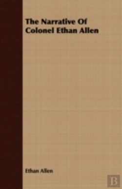 Bertrand.pt - The Narrative Of Colonel Ethan Allen