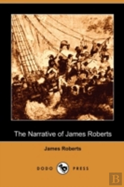 Bertrand.pt - The Narrative Of James Roberts (Dodo Pre