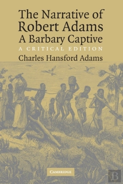 Bertrand.pt - The Narrative Of Robert Adams, A Barbary Captive