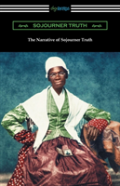 The Narrative Of Sojourner Truth