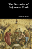 The Narrative Of Sojourner Truth