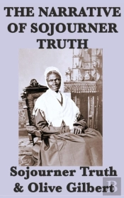 The Narrative Of Sojourner Truth
