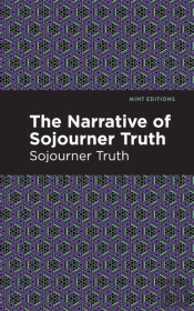 The Narrative Of Sojourner Truth