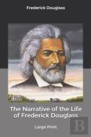 The Narrative Of The Life Of Frederick Douglass