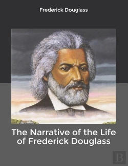 Bertrand.pt - The Narrative Of The Life Of Frederick Douglass