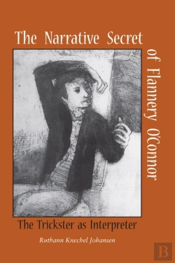 Bertrand.pt - The Narrative Secret Of Flannery O'Connor