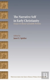 The Narrative Self In Early Christianity