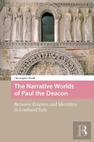 The Narrative Worlds Of Paul The Deacon