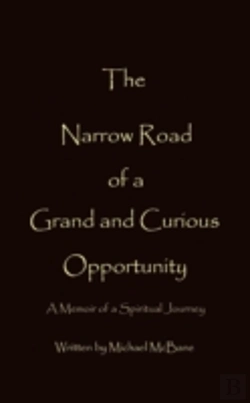 Bertrand.pt - The Narrow Road Of A Grand And Curious Opportunity