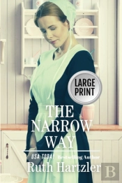 The Narrow Way Large Print