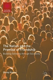 The Nation And The Promise Of Friendship