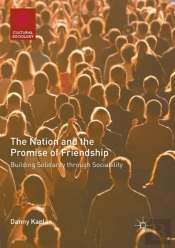 The Nation And The Promise Of Friendship