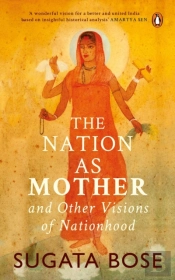 The Nation As Mother And Other Visions Of Nationhood