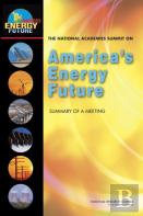 The National Academies Summit On America'S Energy Future