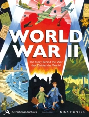 The National Archives: World War Ii