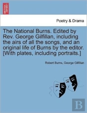 The National Burns. Edited By Rev. Georg