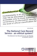 The National Care Record Service - An Ethical System?